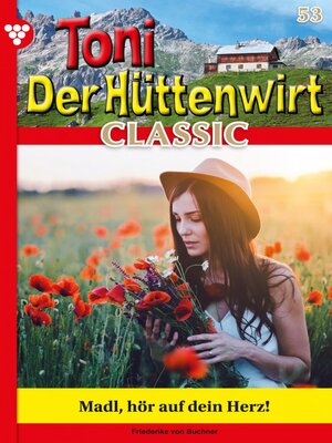 cover image of Madl, hör auf dein Herz!